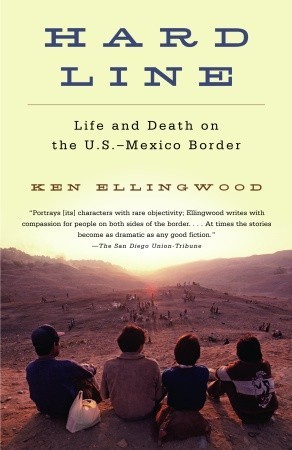 Hard Line: Life and Death on the US-Mexico Border (Paperback)