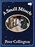 A Small Miracle by Peter Collington A Small Miracle by Peter Collington