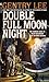Double Full Moon Night by Gentry Lee Double Full Moon Night by Gentry Lee