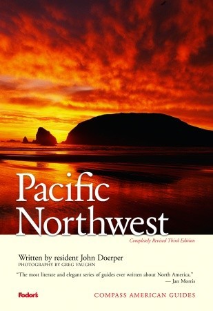 Compass American Guides: Pacific Northwest (Compass American Guides)