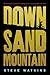 Down Sand Mountain