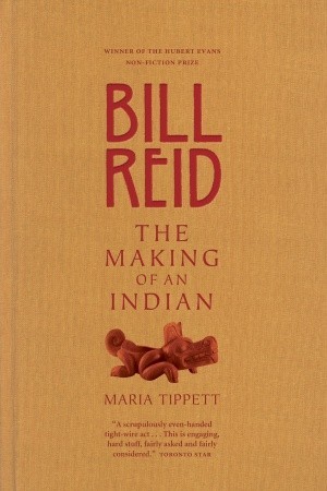 Bill Reid: The Making of an Indian (Paperback)