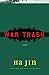 War Trash by Ha Jin