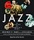 Jazz: A History of America's Music