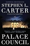 Palace Council by Stephen L. Carter