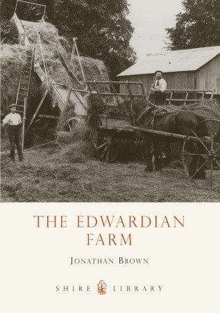 The Edwardian Farm (Shire Library)