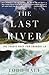 The Last River: The Tragic ...