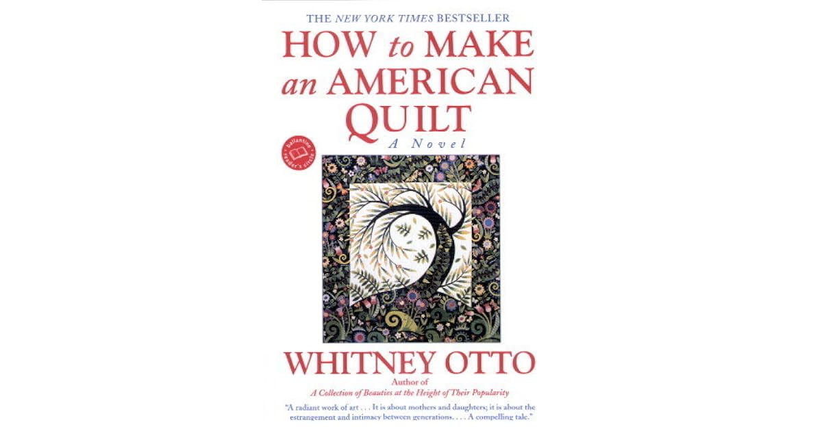 How to Make an American Quilt by Whitney Otto