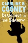 Diamonds in the Shadow