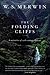The Folding Cliffs by W.S. Merwin