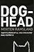 Doghead by Morten Ramsland Doghead by Morten Ramsland