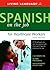 Spanish on the Job for Healthcare Workers Audio Package