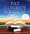 My Reading Life by Pat Conroy