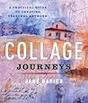 Collage Journeys:...