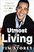 Utmost Living: Creating and...