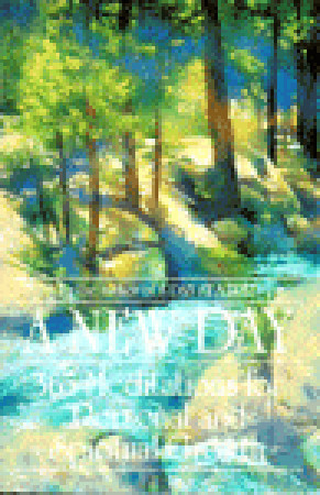 A New Day: 365 Meditations for Personal and Spiritual Growth