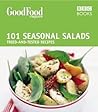 Good Food: Seasonal Salads: Triple-tested Recipes