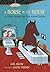 A Horse in the House and Other Strange but True Animal Stories by Gail Ablow
