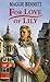For Love of Lily by Maggie Bennett