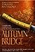 Autumn Bridge (Samurai Series)