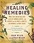 Healing Remedies: More Than...