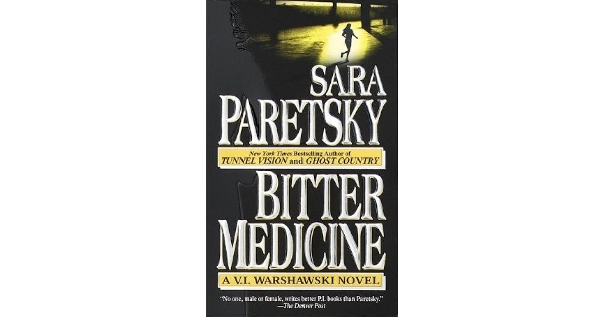 Bitter Medicine (V.I. Warshawski, 4) by Sara Paretsky