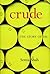 Crude by Sonia Shah