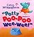 Potty Poo-Poo Wee-Wee!