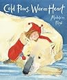 Cold Paws, Warm Heart by Madeleine Floyd