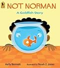Not Norman: A Goldfish Story