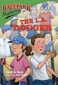 The L.A. Dodger (Ballpark Mysteries, #3)