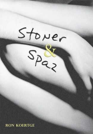 Stoner & Spaz (Stoner & Spaz, #1)