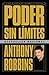 Poder sin limites / Unlimited Power by Anthony Robbins