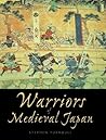 Warriors of Medieval Japan
