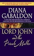 Lord John and the Private Matter (Lord John Grey, #1) 