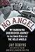 No Angel: My Harrowing Unde...