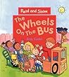 The Wheels on the Bus: Read and Share (Reading and Math Together)