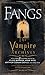 Fangs: The Vampire Archives...