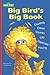 Big Bird's Big Book by Sesame Workshop