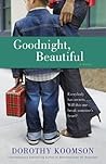 Goodnight, Beautiful by Dorothy Koomson
