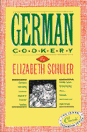 German Cookery: The Crown Classic Cookbook Series (Hardcover)
