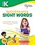 Kindergarten Success with Sight Words Workbook: Letter Tracing, Color Words, Animal Words, Action and Play Words, Counting and Number Words, ... and More (Sylvan Language Arts Workbooks)