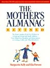The Mother's Almanac by Marguerite Kelly