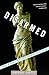 Disarmed: The Story of the ...