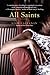 All Saints by Liam Callanan