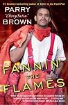Fannin' the Flames: A Novel Fannin' the Flames: A Novel