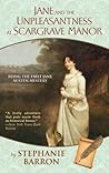Jane and the Unpleasantness at Scargrave Manor by Stephanie Barron