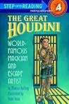 The Great Houdini (Step-Into-Reading, Step 4)
