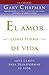 El amor como forma de vida / Love as a Way of Life: Siete claves para transformar su vida (Spanish Edition)