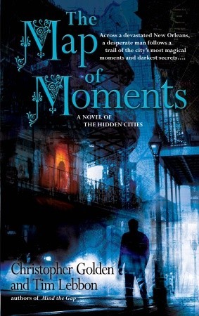 The Map of Moments (Hidden Cities, #2)